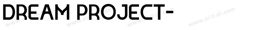 Dream Project字体转换